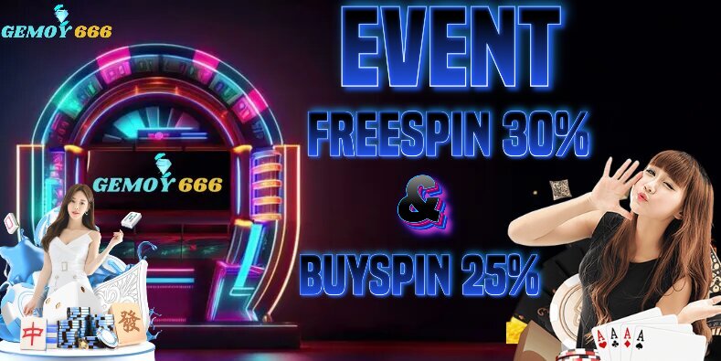 EVENT FREESPIN 30% & BUYSPIN 25%